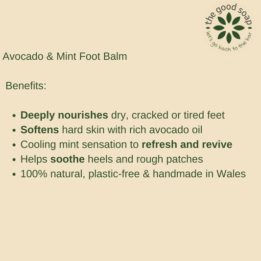 Avocado & Mint Foot Balm description with benefits on a beige background, featuring 'the good soap' logo.